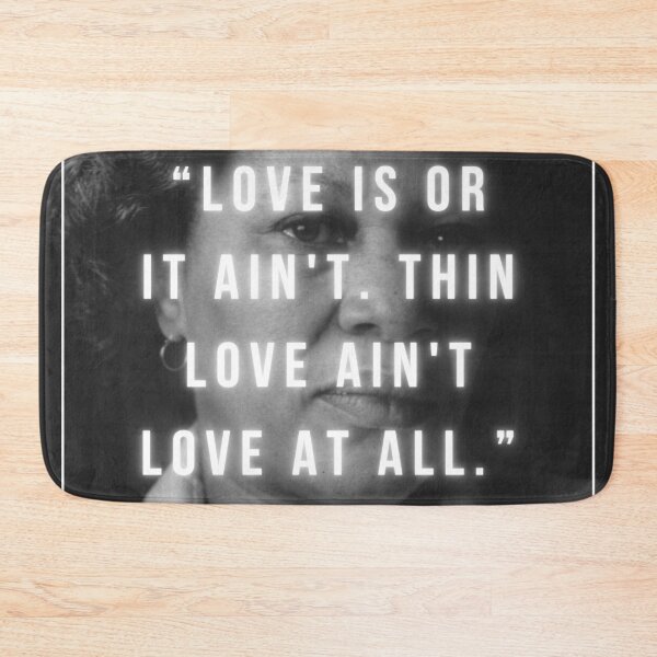 Item preview, Love is or it ain't | Thin love ain't love at all | Toni Morrison designed and sold by iwaya-bazaar.