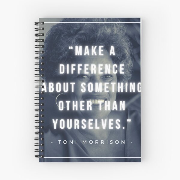 Item preview, Make a difference about something other than yourselves | Toni Morrison designed and sold by iwaya-bazaar.