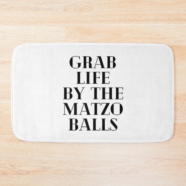 Item preview, Grab life by the matzo balls designed and sold by ArtistsZone.