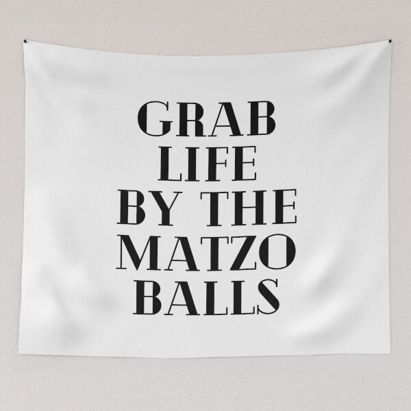 Item preview, Grab life by the matzo balls designed and sold by ArtistsZone.