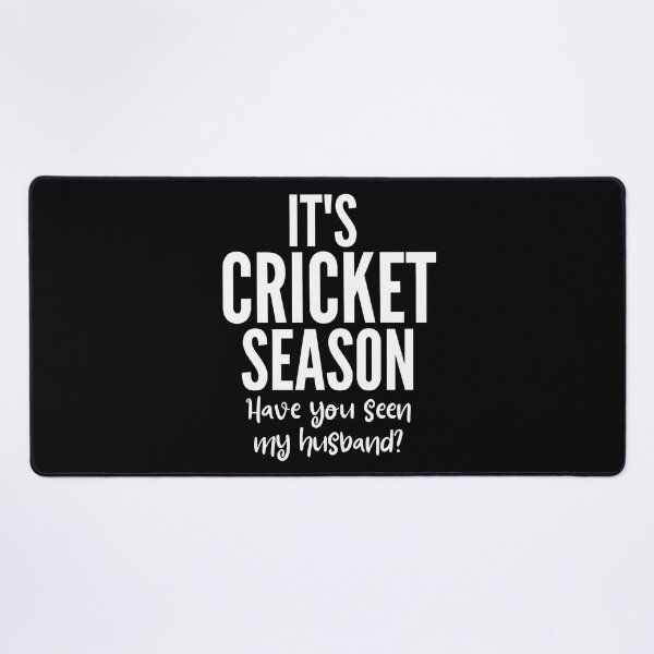 Item preview, It's cricket season. Have you seen my husband? designed and sold by TheGreenGoat.