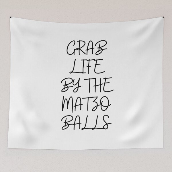 Item preview, Grab life by the matzo balls designed and sold by ArtistsZone.