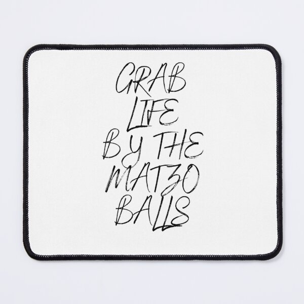 Item preview, Grab life by the matzo balls designed and sold by ArtistsZone.