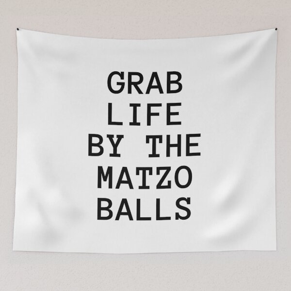 Item preview, Grab life by the matzo balls designed and sold by ArtistsZone.