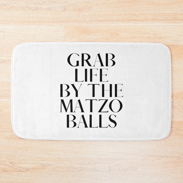 Item preview, Grab life by the matzo balls designed and sold by ArtistsZone.