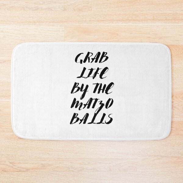 Item preview, Grab life by the matzo balls designed and sold by ArtistsZone.
