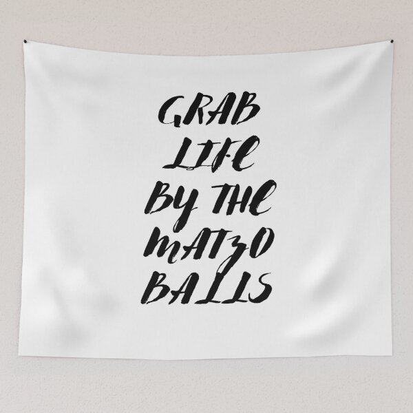 Item preview, Grab life by the matzo balls designed and sold by ArtistsZone.