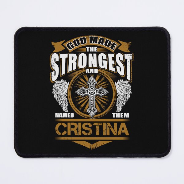 Item preview, Cristina Name T Shirt - God Found Strongest And Named Them Cristina Gift Item Tee designed and sold by jazminprin.