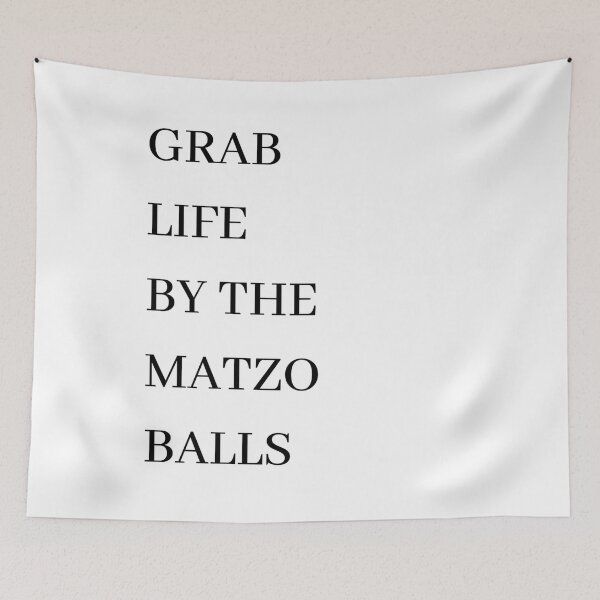 Item preview, Grab life by the matzo balls designed and sold by ArtistsZone.