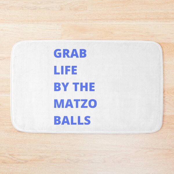Item preview, Grab life by the matzo balls designed and sold by ArtistsZone.