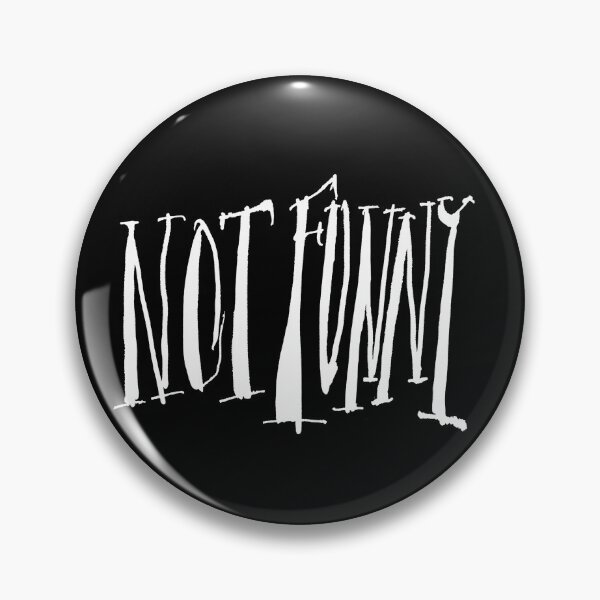 Item preview, Not Funny White Text designed and sold by MarshallCartoon.