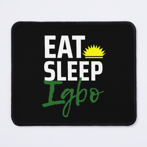 Item preview, Eat Sleep Drink Igbo designed and sold by IgboProverbs.