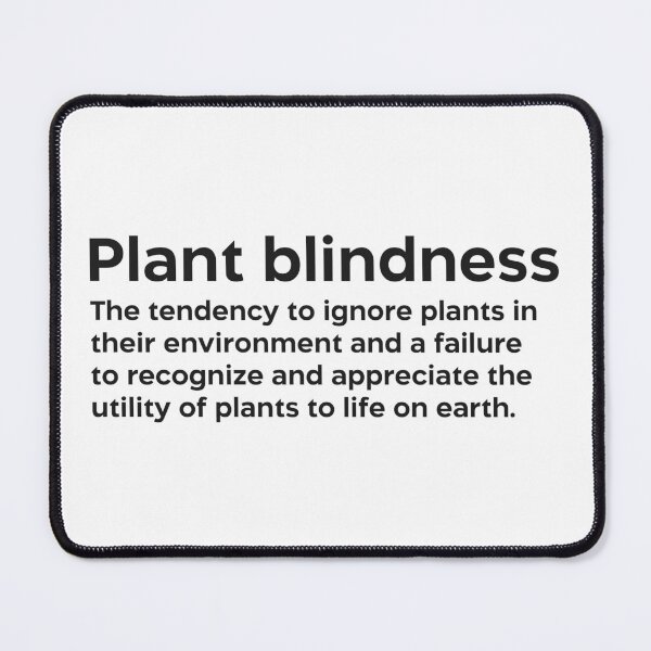 Item preview, Plant blindness black designed and sold by EdimQuotes.