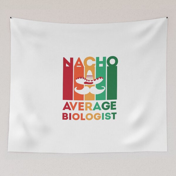 Item preview, Funny Teacher Biologist : Nacho Average Biologist, Cinco De Mayo Gift For Biologist designed and sold by AMINE  ★★★★★.