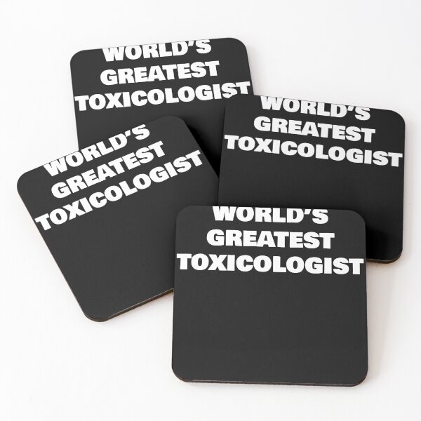 Item preview, WORLD’S GREATEST  TOXICOLOGIST designed and sold by joebrad.