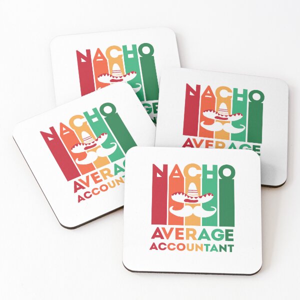 Item preview, Funny Accountant Quote: Nacho Average Accountant, Cinco De Mayo Gift For Accountant designed and sold by AMINE  ★★★★★.