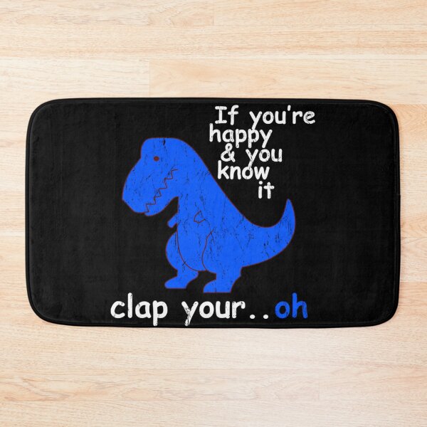 Item preview, T Rex If You're Happy and You Know It - Dinosaur T-Rex designed and sold by NaomiTankersly.