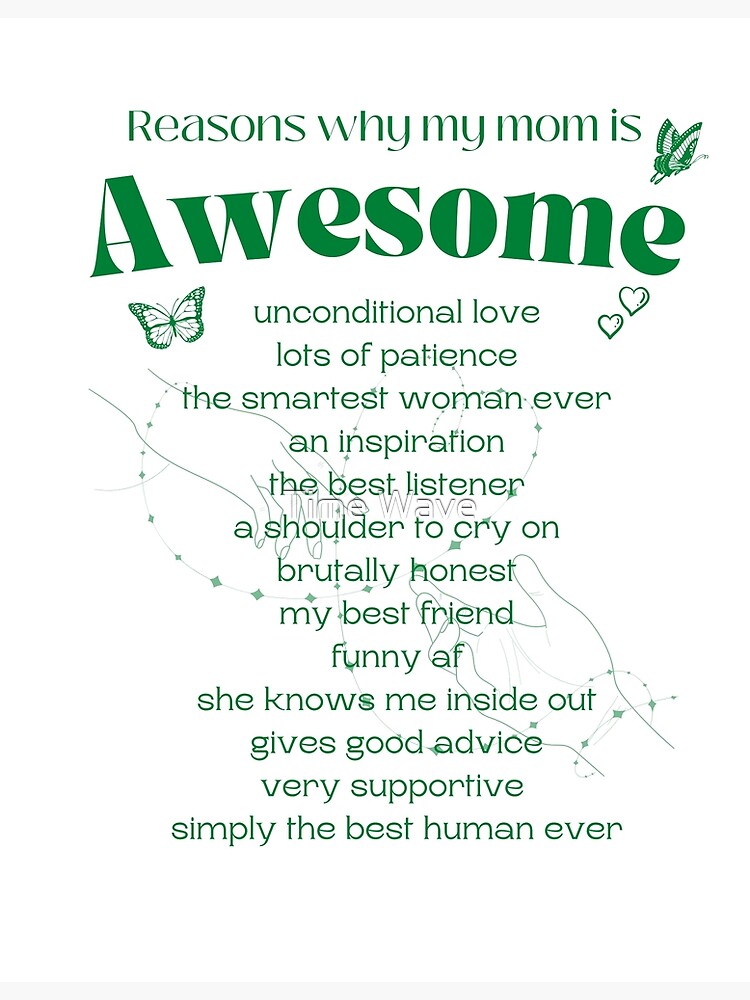 "Reasons why my mom is awesome" Poster for Sale by ezgimo Redbubble