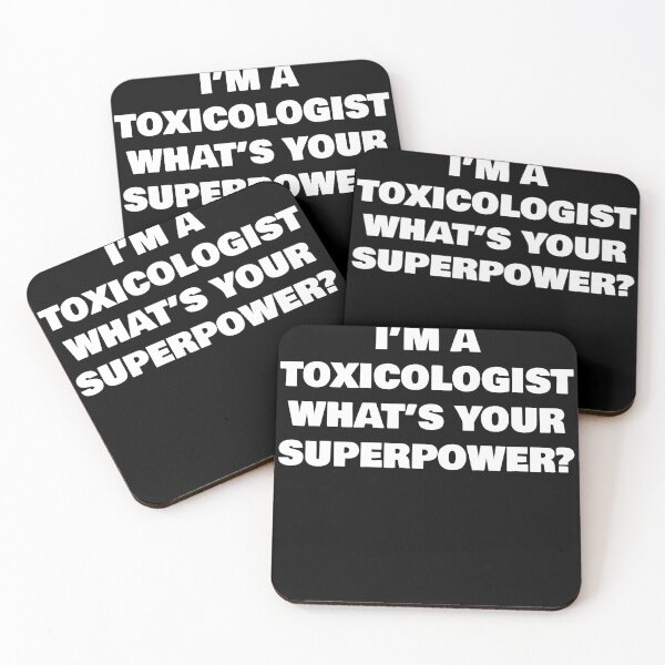 Item preview, I’M A TOXICOLOGIST WHAT’S YOUR SUPERPOWER? designed and sold by joebrad.