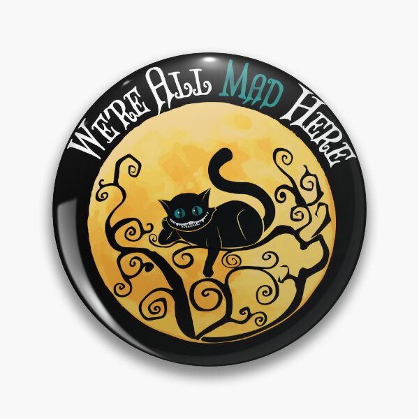 Item preview, Were All Mad Here - Cheshire Cat - Alice in Wonderland designed and sold by TheInkElephant.