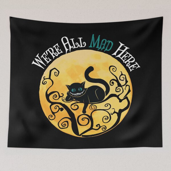Item preview, Were All Mad Here - Cheshire Cat - Alice in Wonderland designed and sold by TheInkElephant.