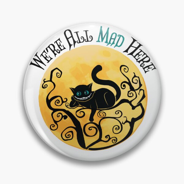 Item preview, Were All Mad Here - Cheshire Cat - Alice in Wonderland designed and sold by TheInkElephant.
