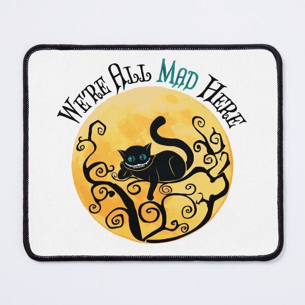 Item preview, Were All Mad Here - Cheshire Cat - Alice in Wonderland designed and sold by TheInkElephant.
