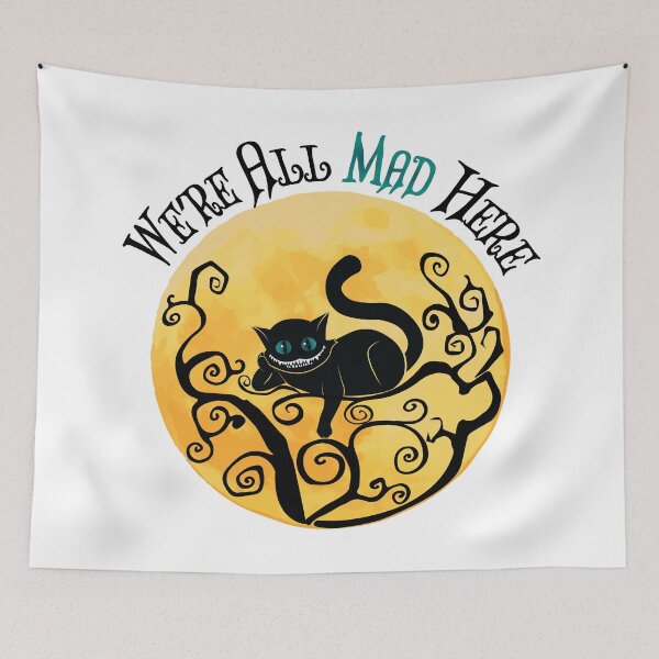 Item preview, Were All Mad Here - Cheshire Cat - Alice in Wonderland designed and sold by TheInkElephant.