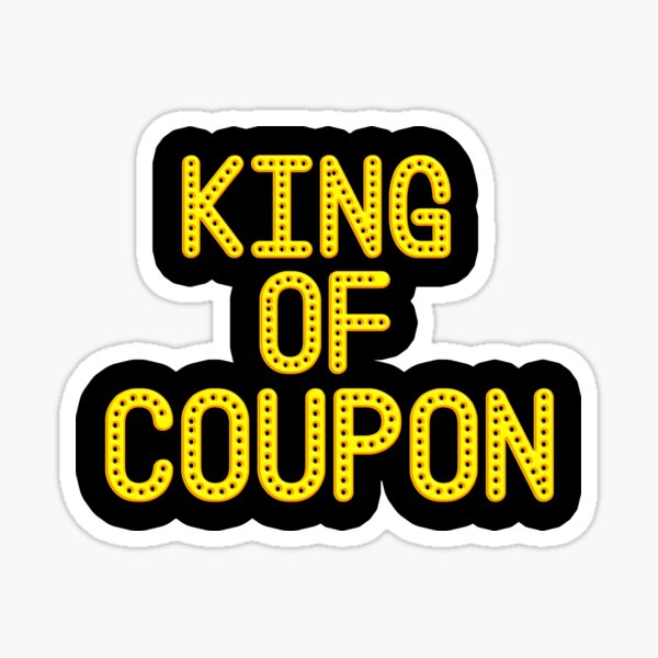 "King Coupon" Sticker by Dhillon7 Redbubble