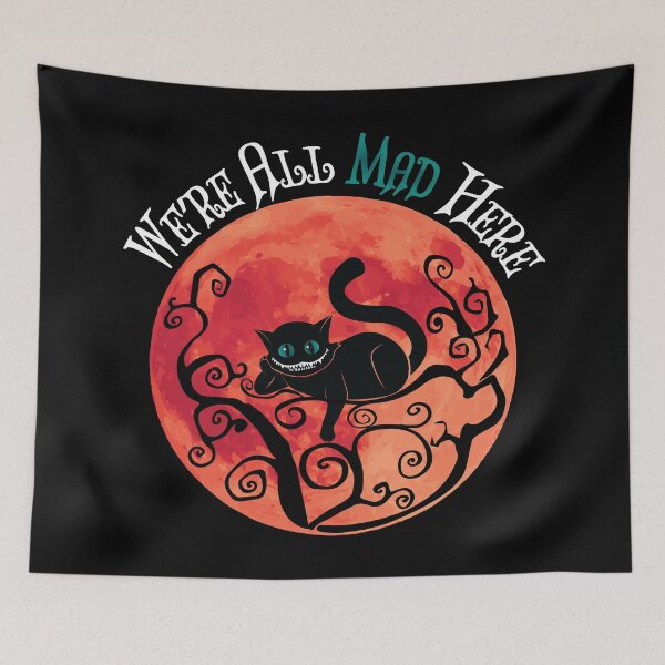 Item preview, Were All Mad Here - Cheshire Cat - Alice in Wonderland designed and sold by TheInkElephant.