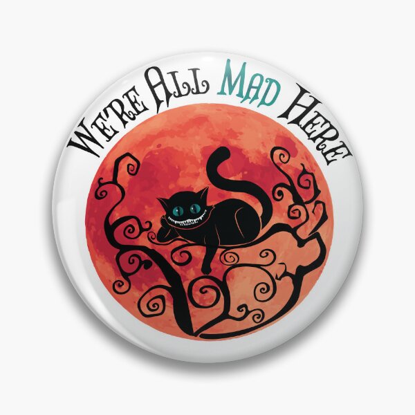Item preview, Were All Mad Here - Cheshire Cat - Alice in Wonderland designed and sold by TheInkElephant.
