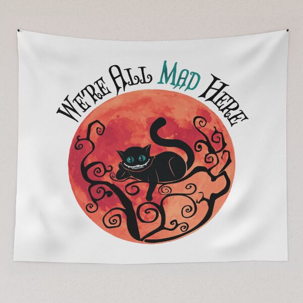 Item preview, Were All Mad Here - Cheshire Cat - Alice in Wonderland designed and sold by TheInkElephant.