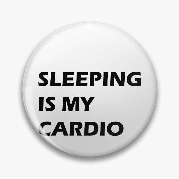 Item preview, sleeping is my cardio funny t-shirt for sleeoing lovers  designed and sold by wabshirts.