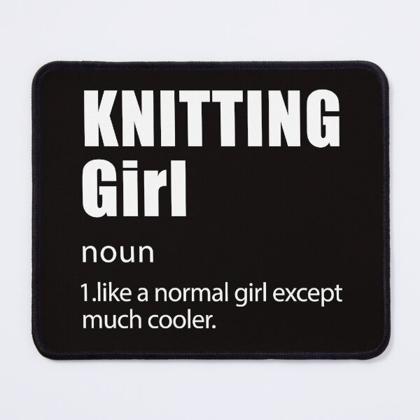 Item preview, Knitting Girl Definition, Knitting, Knitting Quote, Funny Crochet designed and sold by Aerial Addicts.