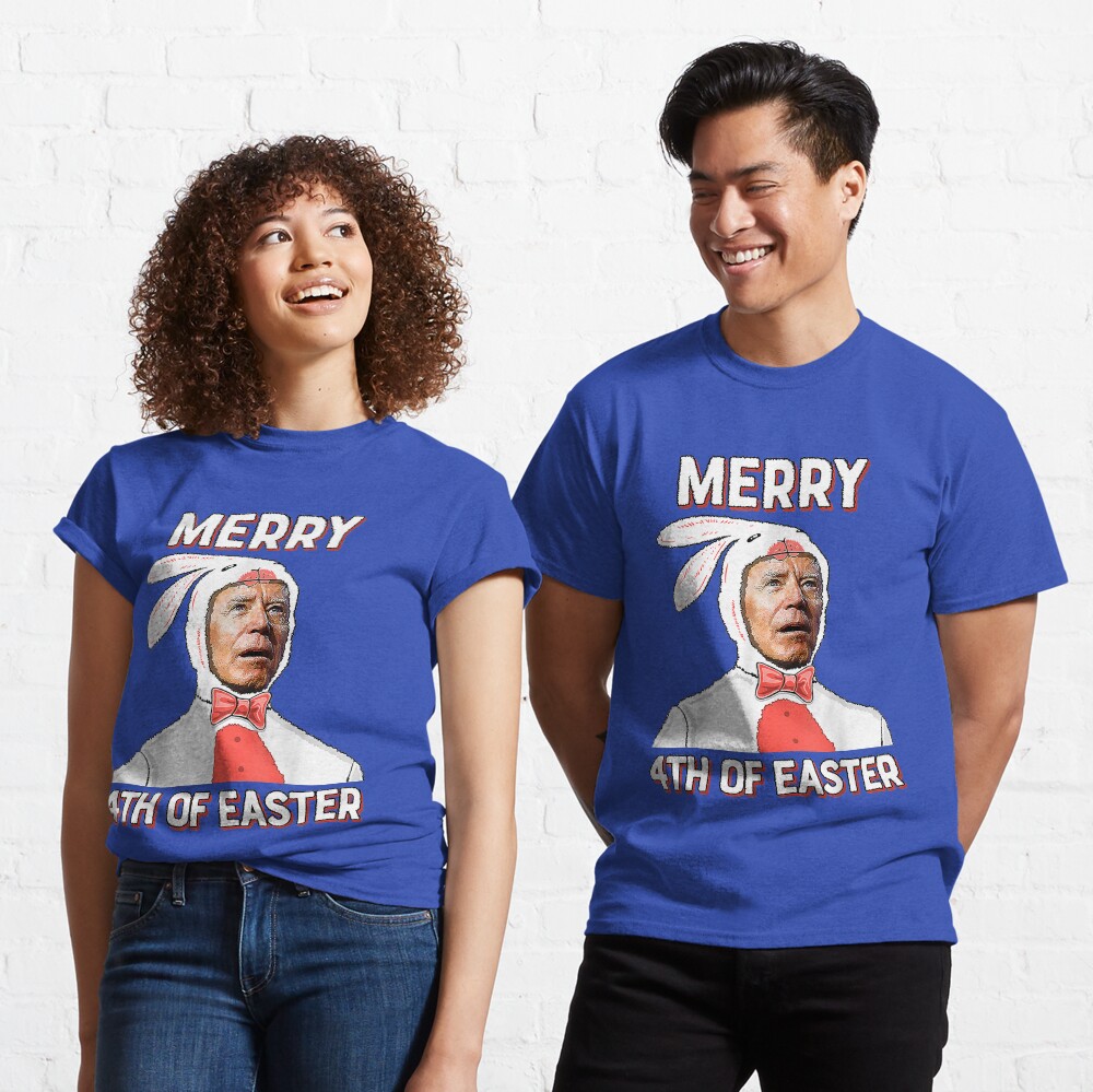 Discover Funny Easter Bunny Biden Merry 4th Of Easter Joe Biden T-Shirt Classic T-Shirt