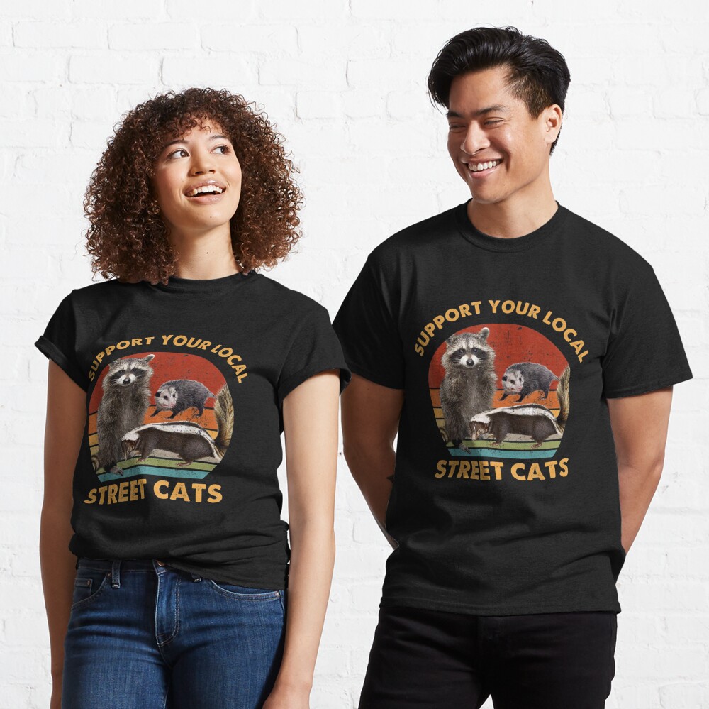 Support Local Street Cats! Raccoon, Skunk T-Shirt