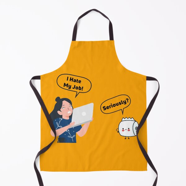 Item preview, I hate my job! Seriously? designed and sold by D/Art ⭐⭐⭐⭐⭐.