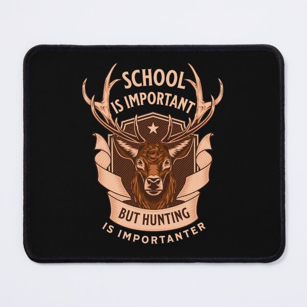 Item preview, School Is Important But Hunting Is Importanter, Vintage Hunting  designed and sold by AMINE  ★★★★★.