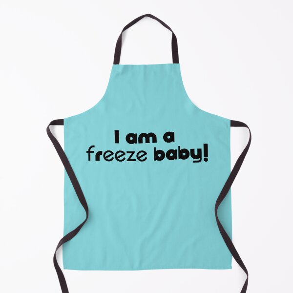 Item preview, I am a Freeze Baby designed and sold by laugh-out-loud.