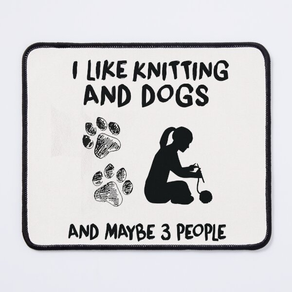 Item preview, I Like Knitting And Dogs, Knitting, Knitting Quote, Funny Crochet designed and sold by Aerial Addicts.