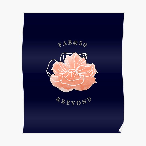 Fabulous At 50 Posters Redbubble