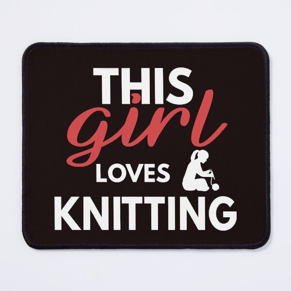 Item preview, this Girl Loves Knitting, Knitting, Knitting Quote, Funny Crochet designed and sold by Aerial Addicts.