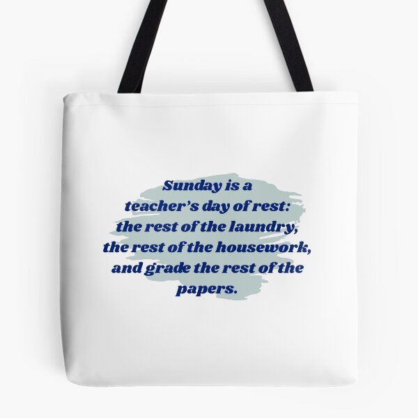 Item preview, Sunday is a teacher's day of rest designed and sold by cooldesignsalot.