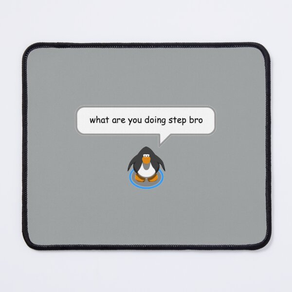 Item preview, Club Penguin Step Bro P0rn Meme    designed and sold by Butlerfusion.