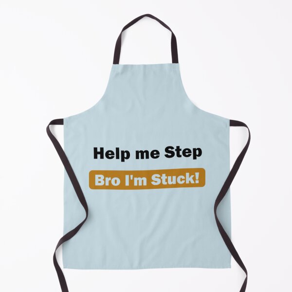 Item preview, Help me Step Bro I_m Stuck!, gift for step Brother, Brother, Step Bro Help I_m Stuck, Funn designed and sold by Butlerfusion.