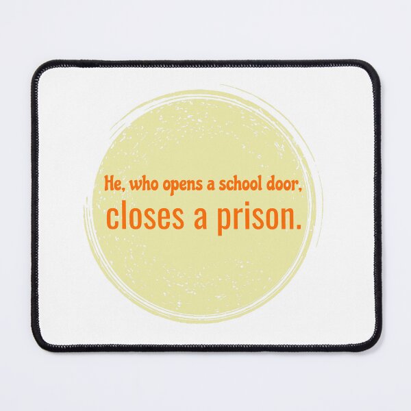 Item preview, Who opens a school door, closes a prison designed and sold by cooldesignsalot.