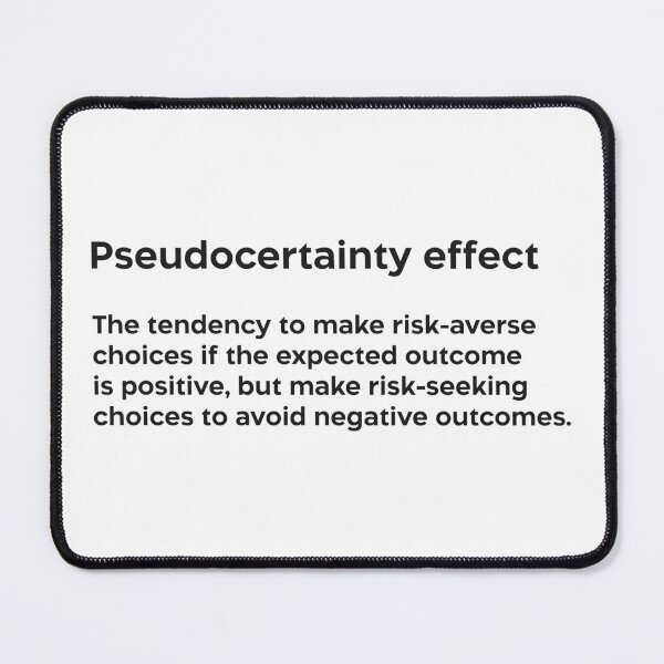 Item preview, Pseudocertainty effect black designed and sold by EdimQuotes.