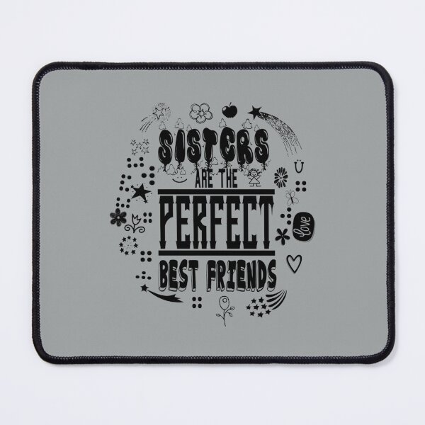 Item preview, Sisters are the perfect best friends shirt     designed and sold by Butlerfusion.