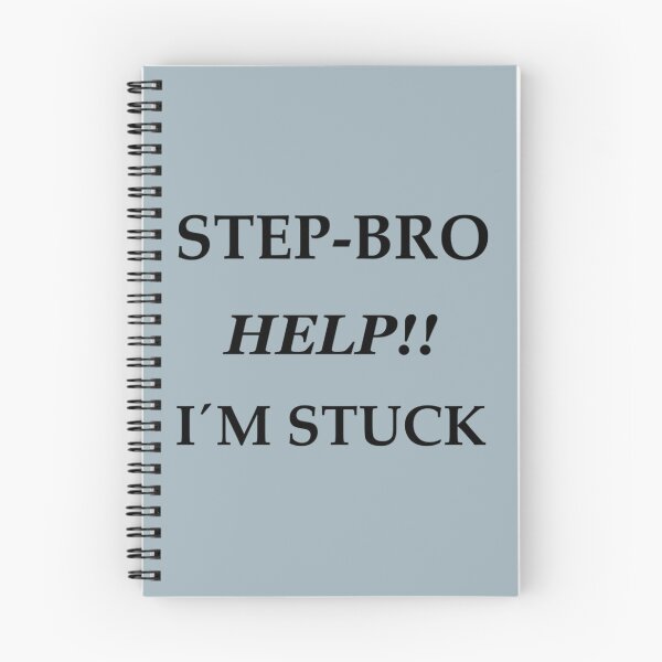 Item preview, Step Bro I_m Stuck    designed and sold by Butlerfusion.