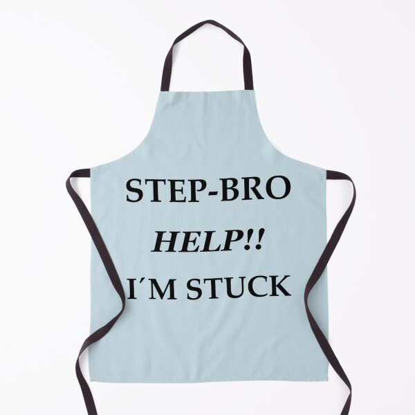 Item preview, Step Bro I_m Stuck designed and sold by Butlerfusion.